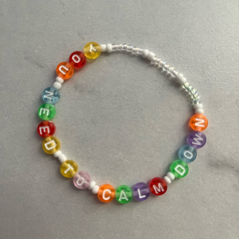 Colorful Beaded “you need to calm down” Friendship Bracelet